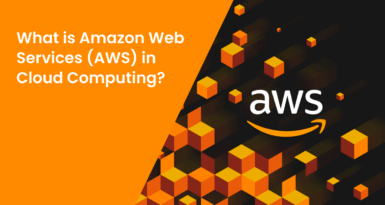 What is Amazon Web Services (AWS) in Cloud Computing?