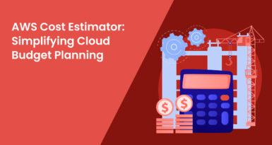 AWS Cost Estimator: Simplifying Cloud Budget Planning